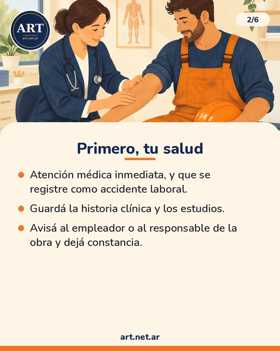 Primero, tu salud: atención médica inmediata registrada como accidente laboral, guardar historia clínica y estudios y avisar al empleador o responsable de la obra dejando constancia
